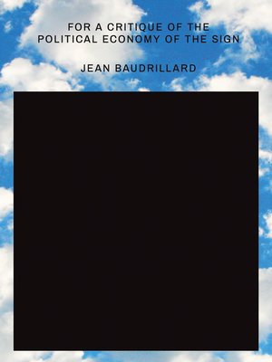 For a Critique of the Political Economy of the Sign - ebook